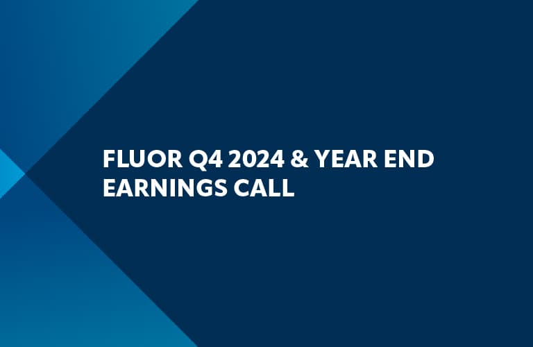 Fluor Q4 2024 & Year End Earnings Call